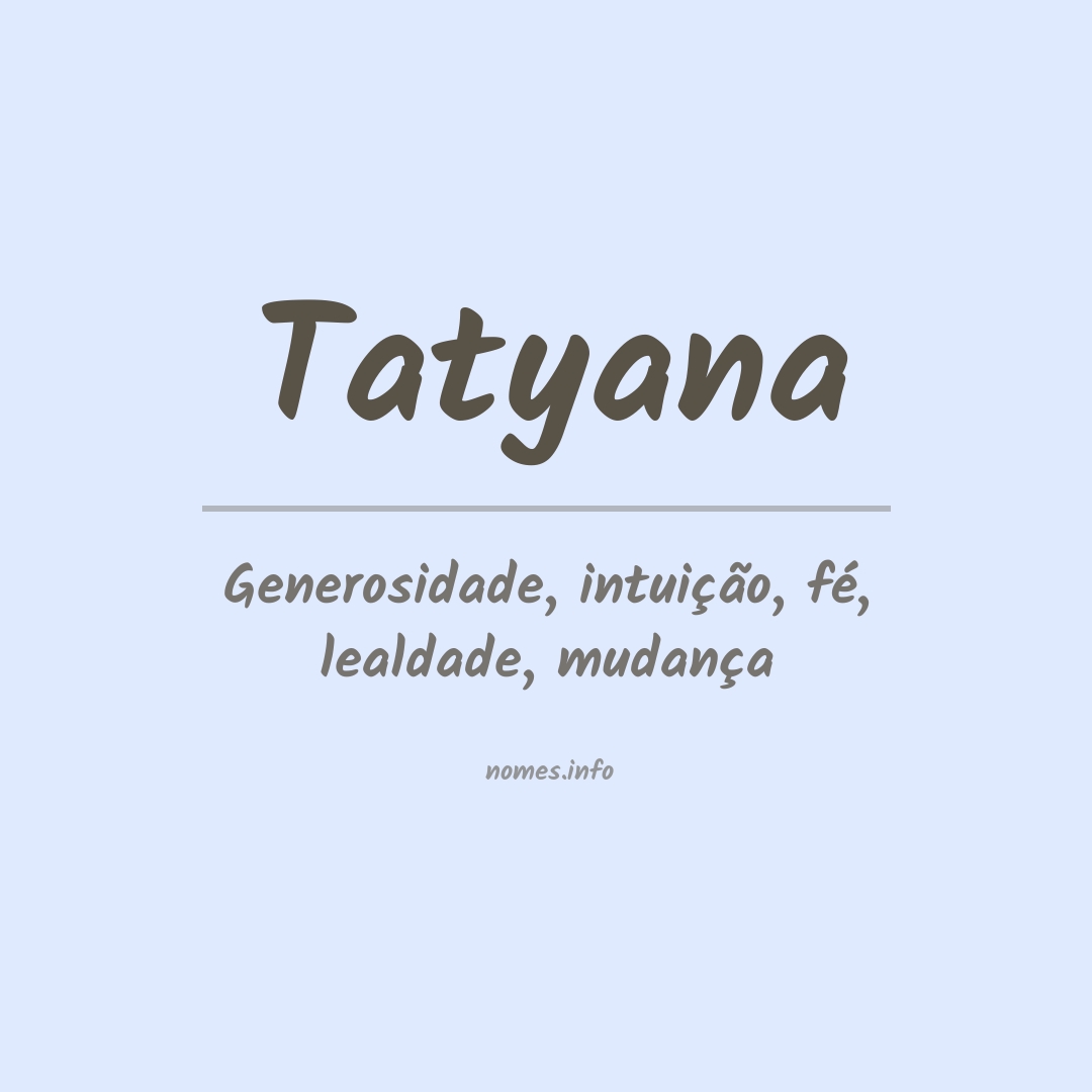 Significado do nome Tatyana