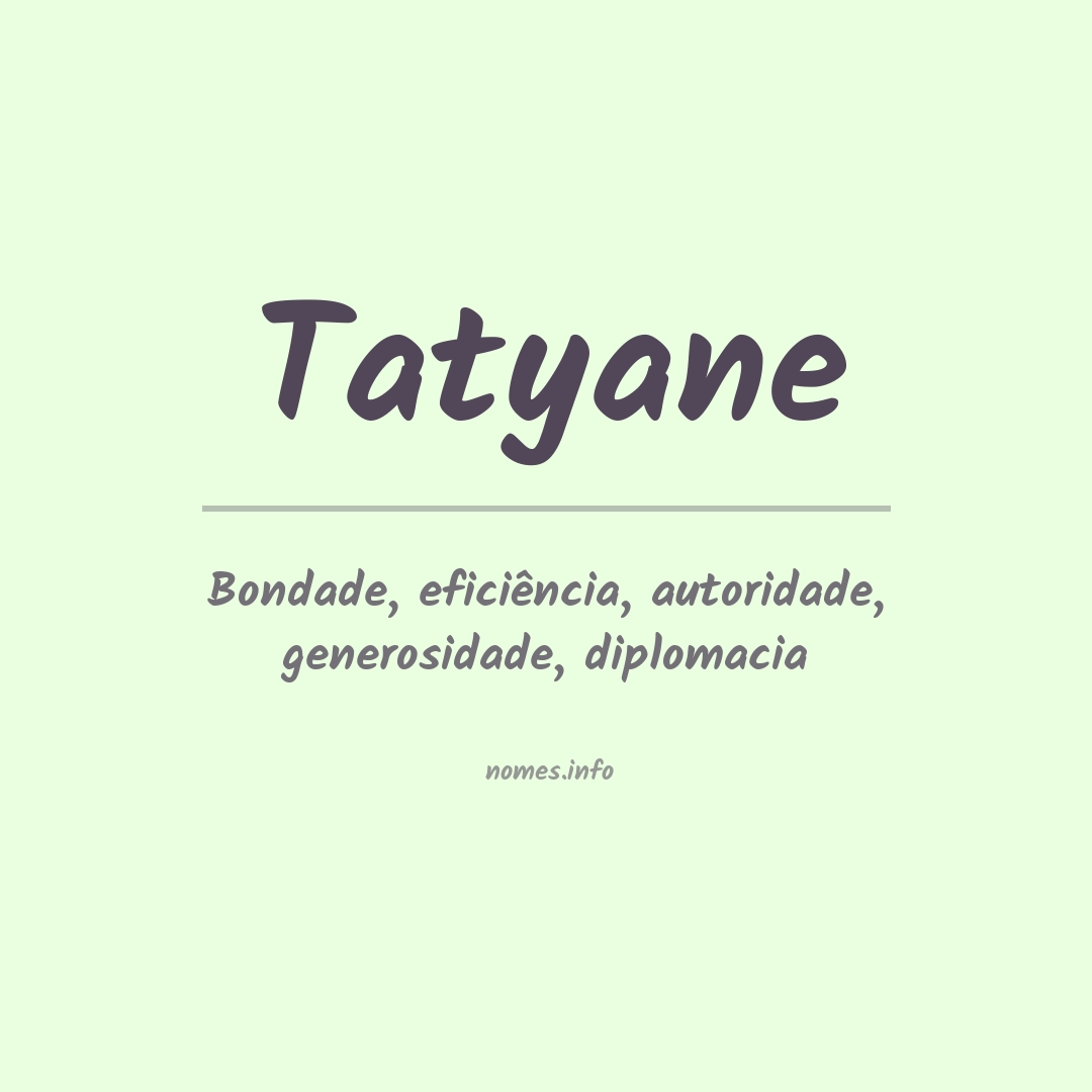 Significado do nome Tatyane