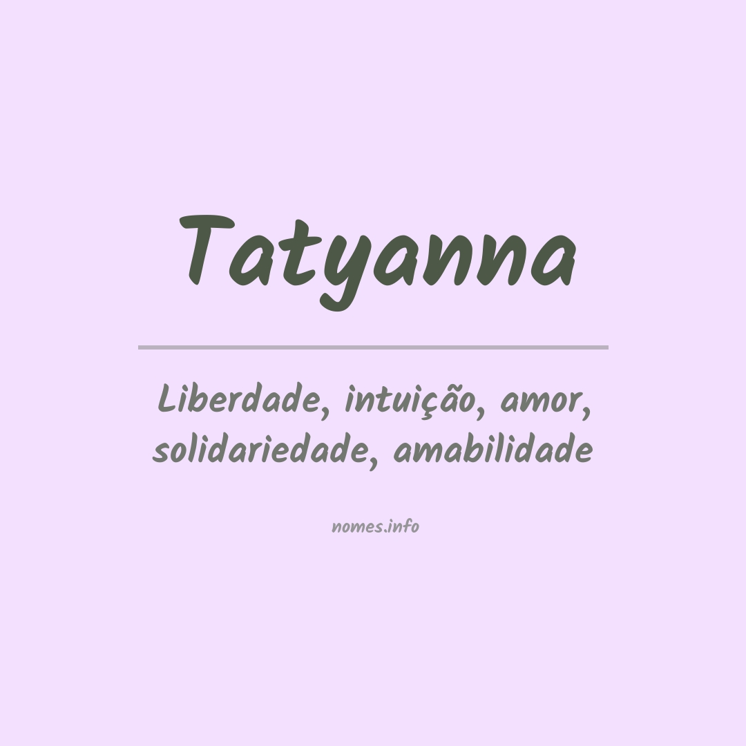 Significado do nome Tatyanna