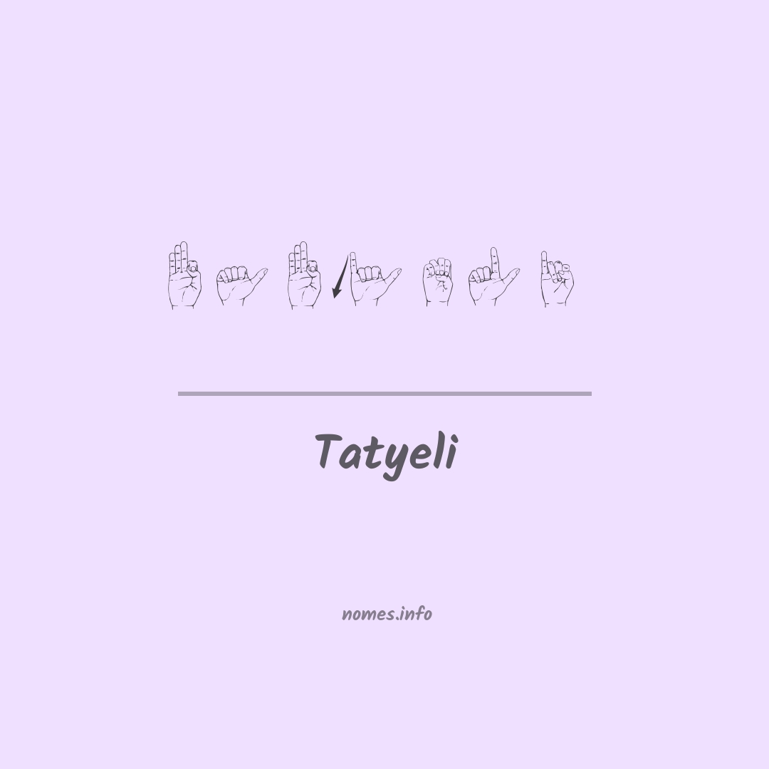 Tatyeli em Libras