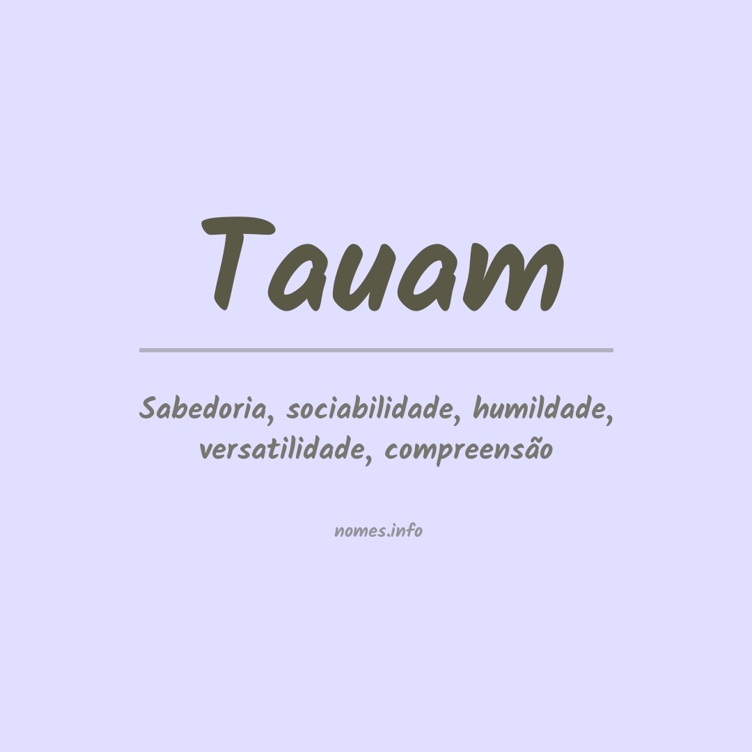 Significado do nome Tauam