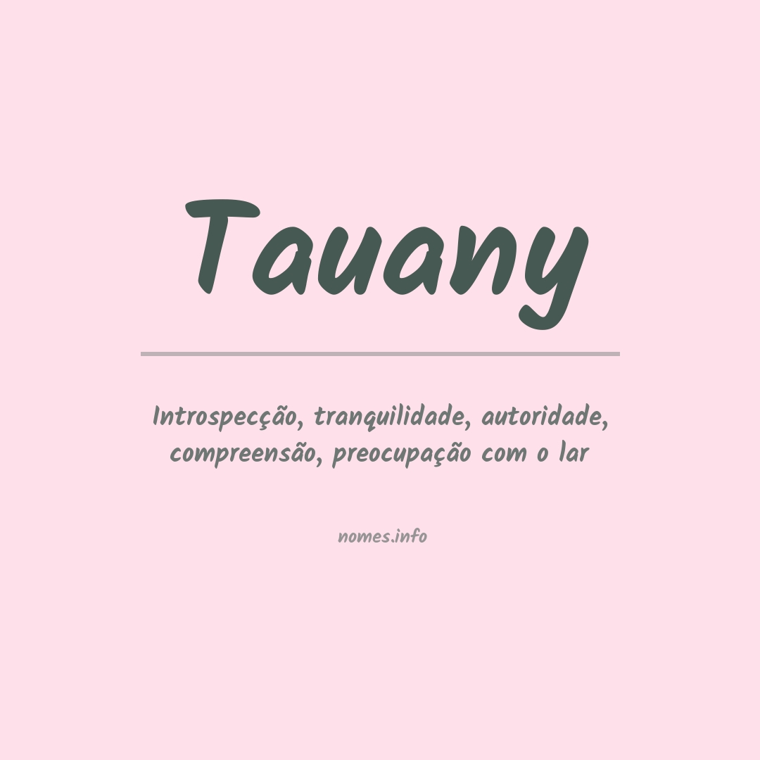 Significado do nome Tauany