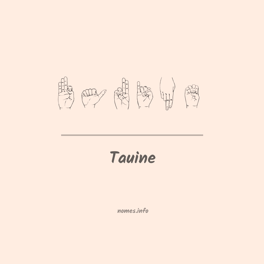 Tauine em Libras Tauine em Libras