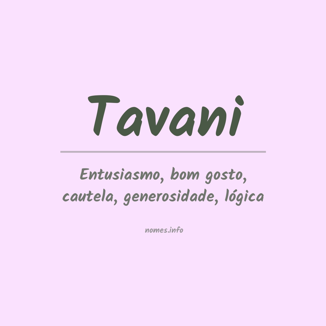 Significado do nome Tavani