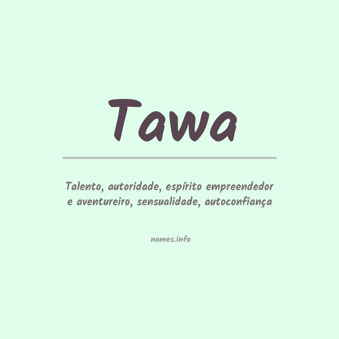 Significado do nome Tawa