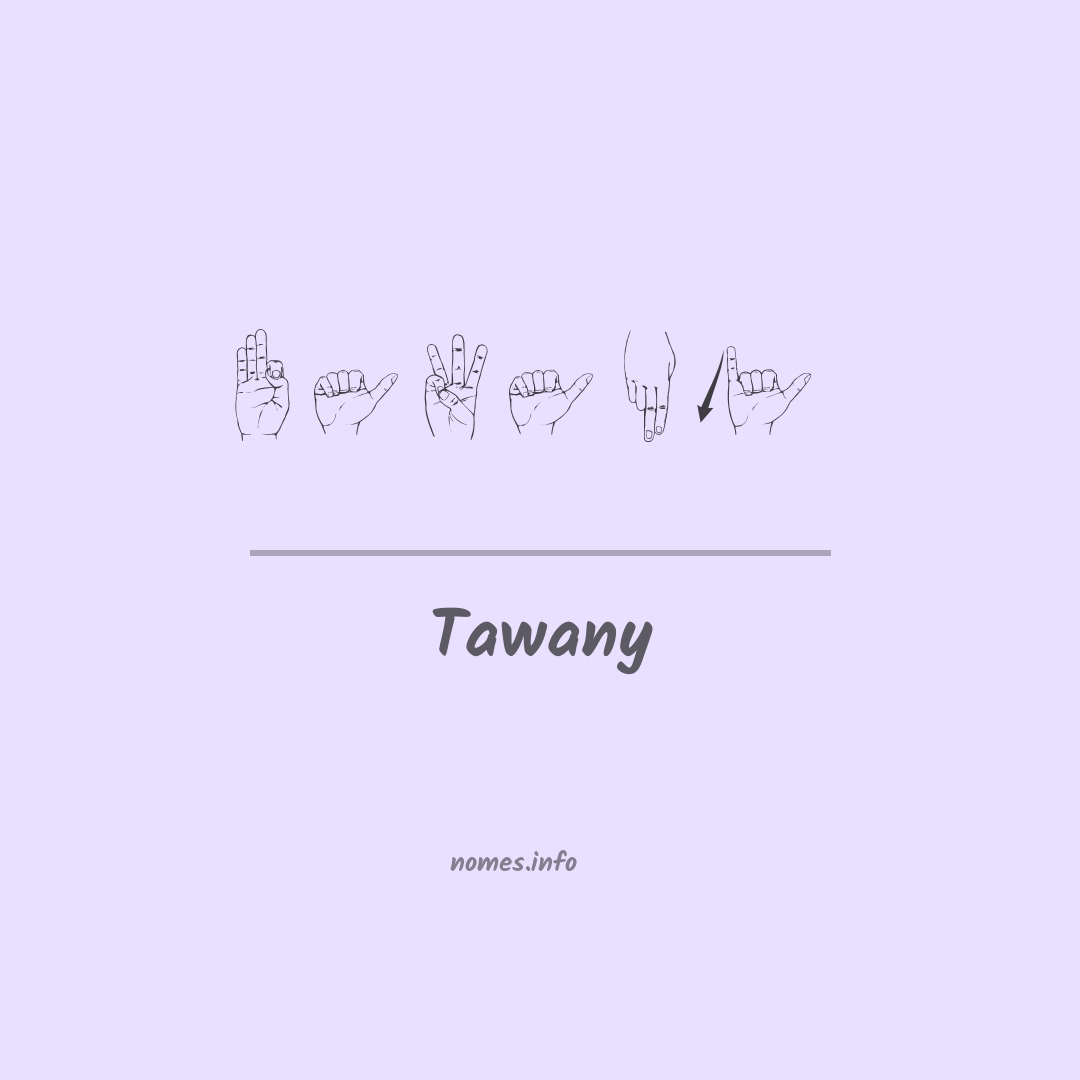 Tawany em Libras