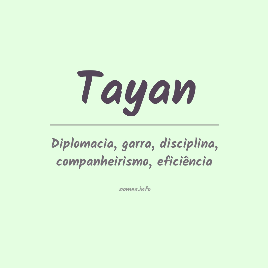 Significado do nome Tayan