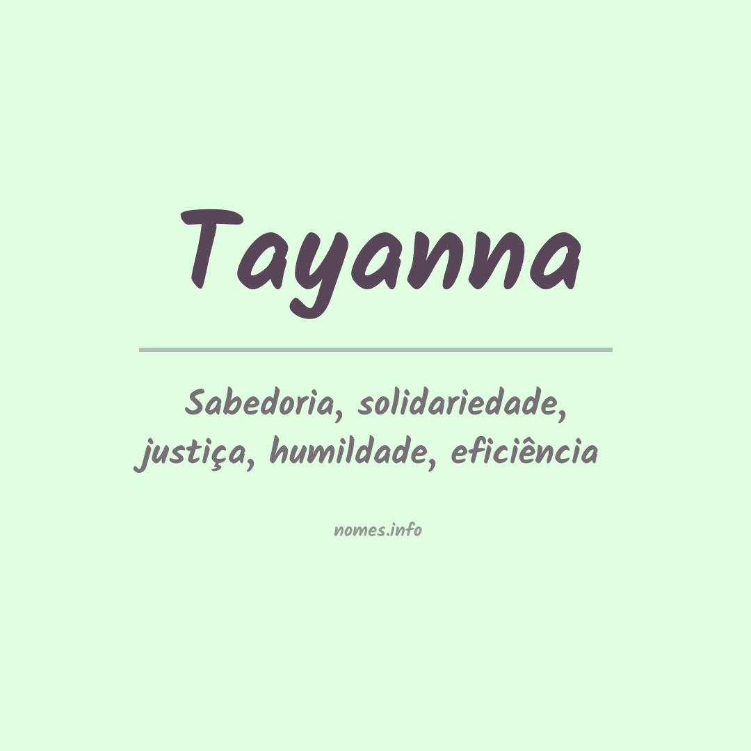 Significado do nome Tayanna