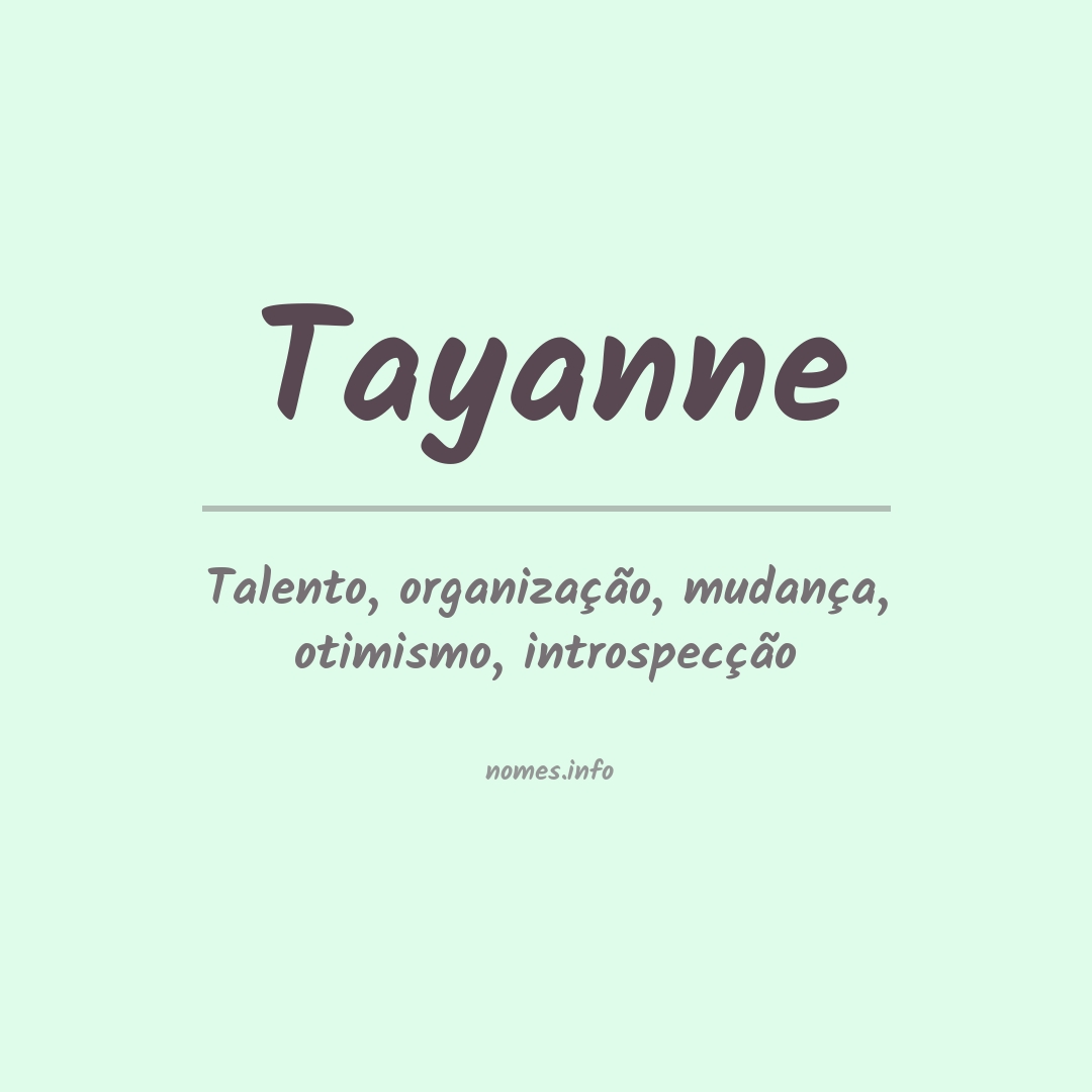 Significado do nome Tayanne