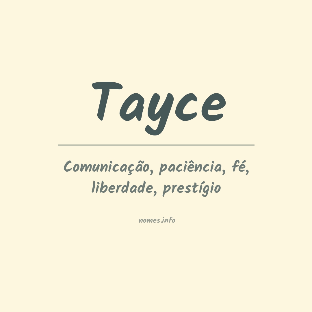 Significado do nome Tayce
