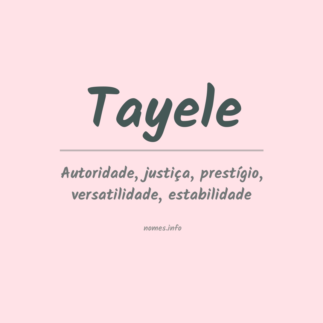 Significado do nome Tayele