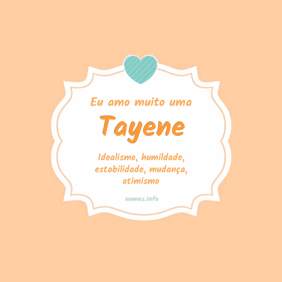 Eu amo muito Tayene