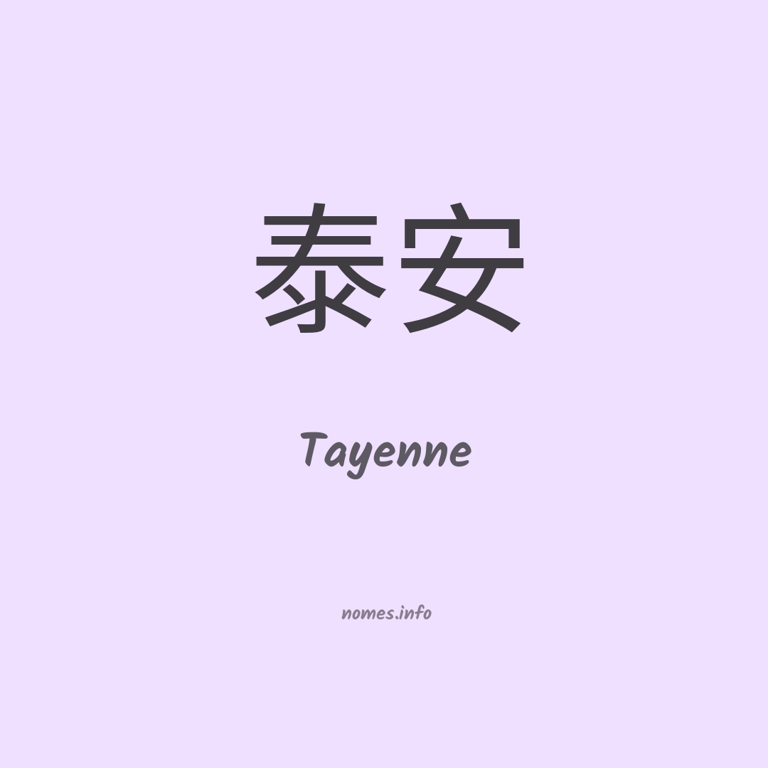Tayenne em chinês