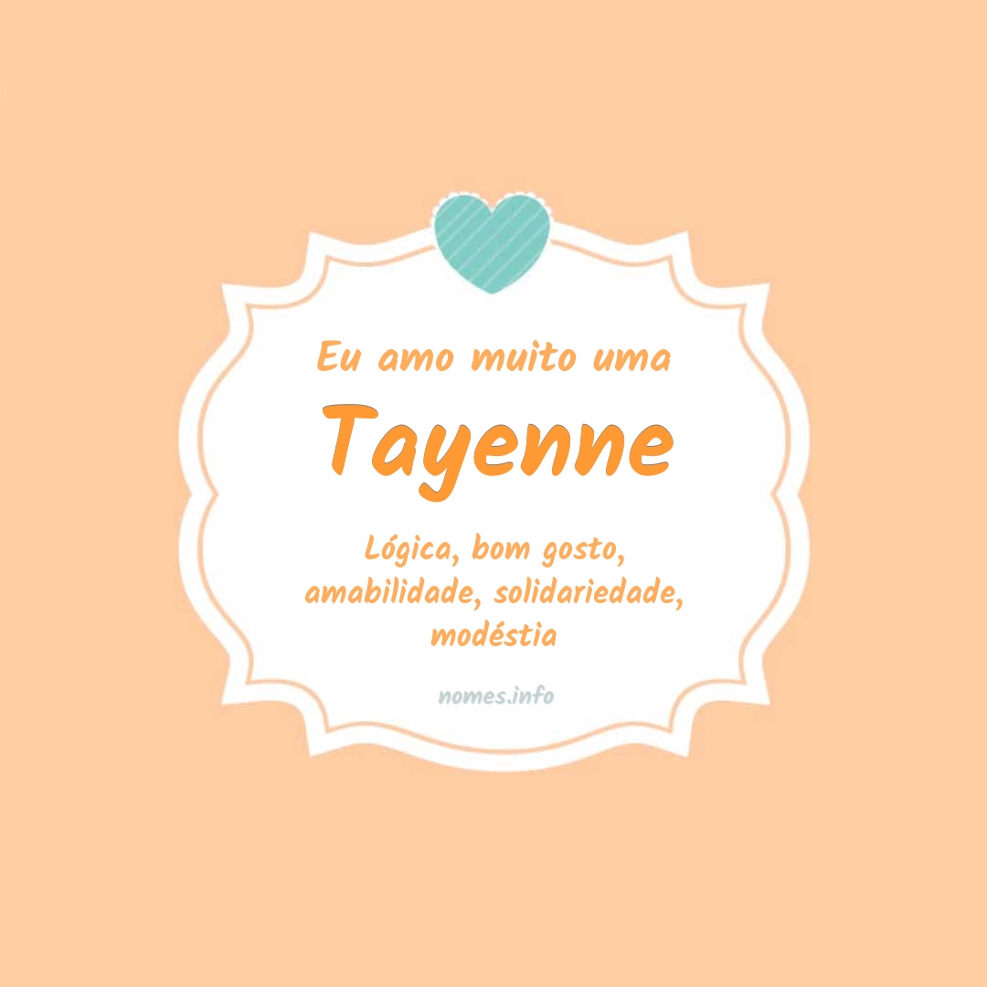 Eu amo muito Tayenne