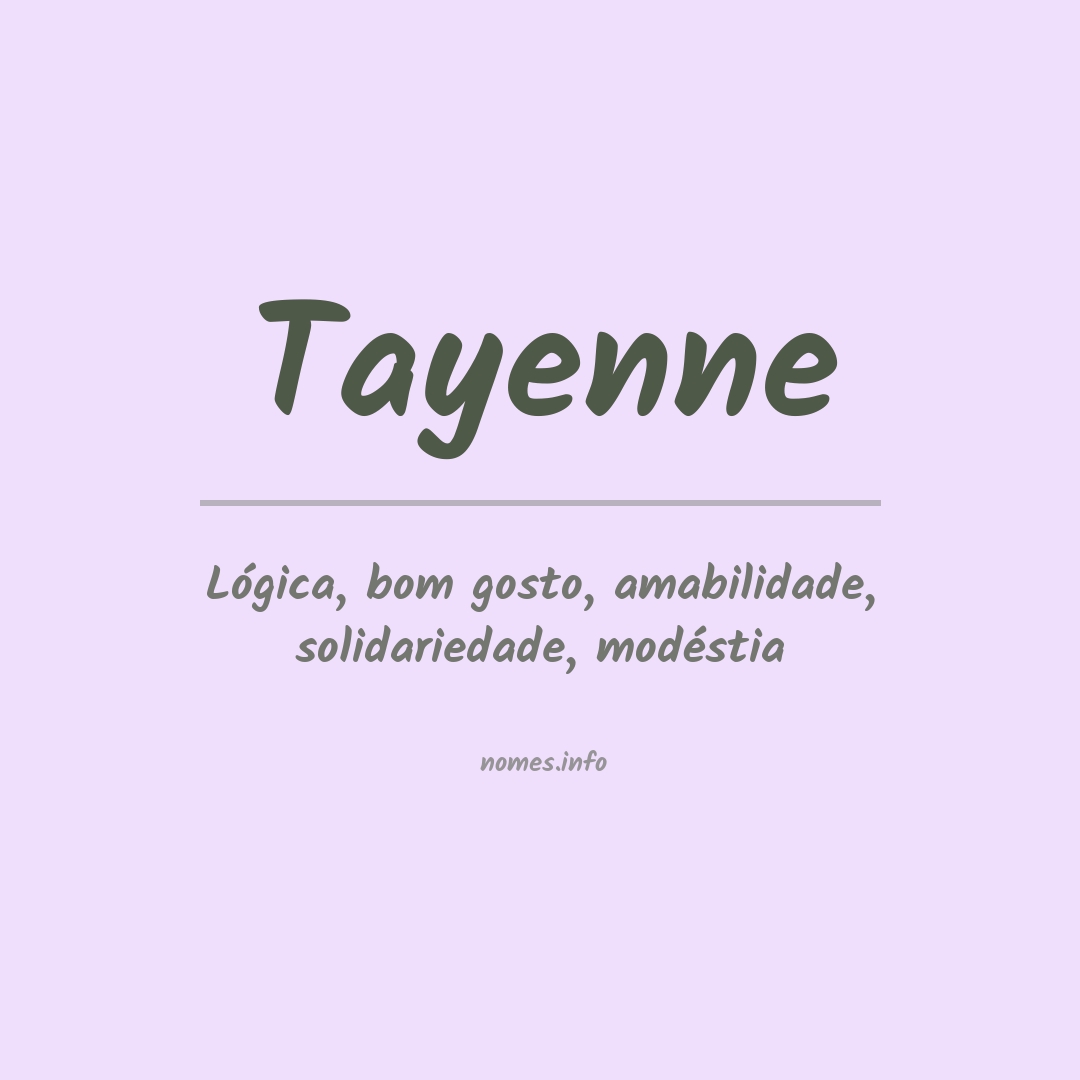 Significado do nome Tayenne