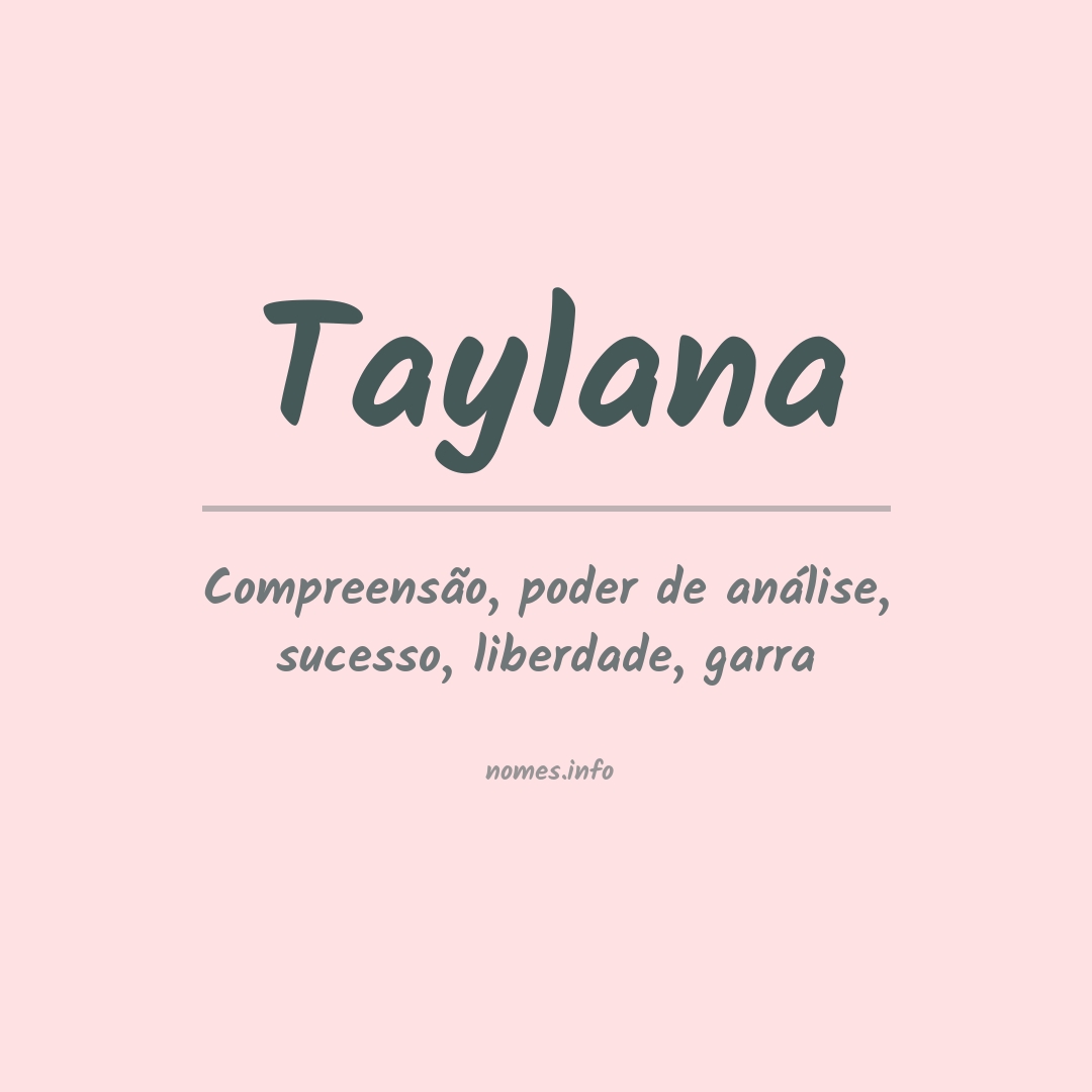 Significado do nome Taylana