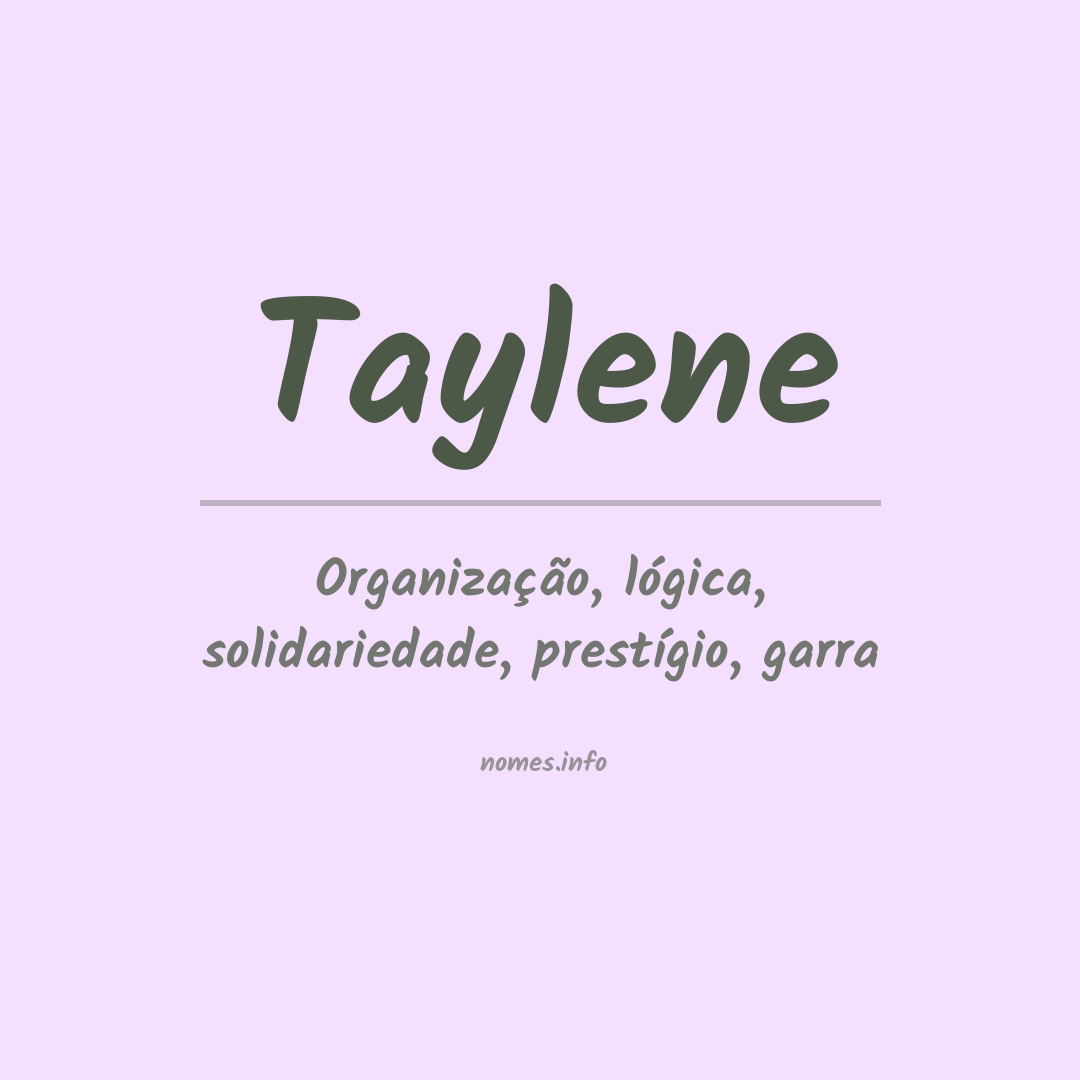 Significado do nome Taylene