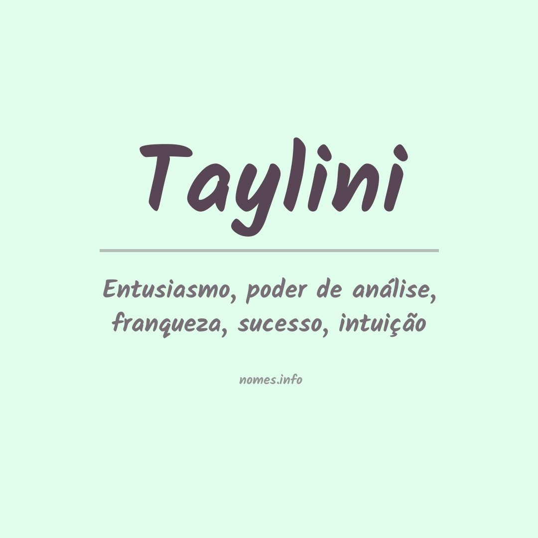 Significado do nome Taylini