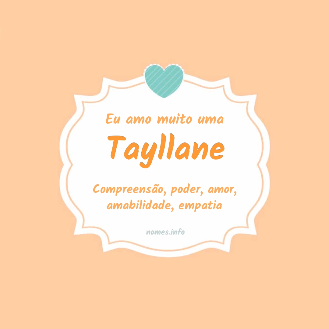 Eu amo muito Tayllane