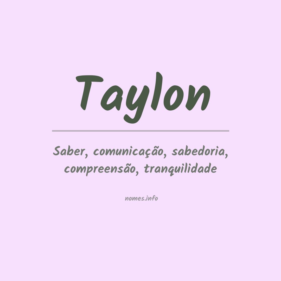 Significado do nome Taylon