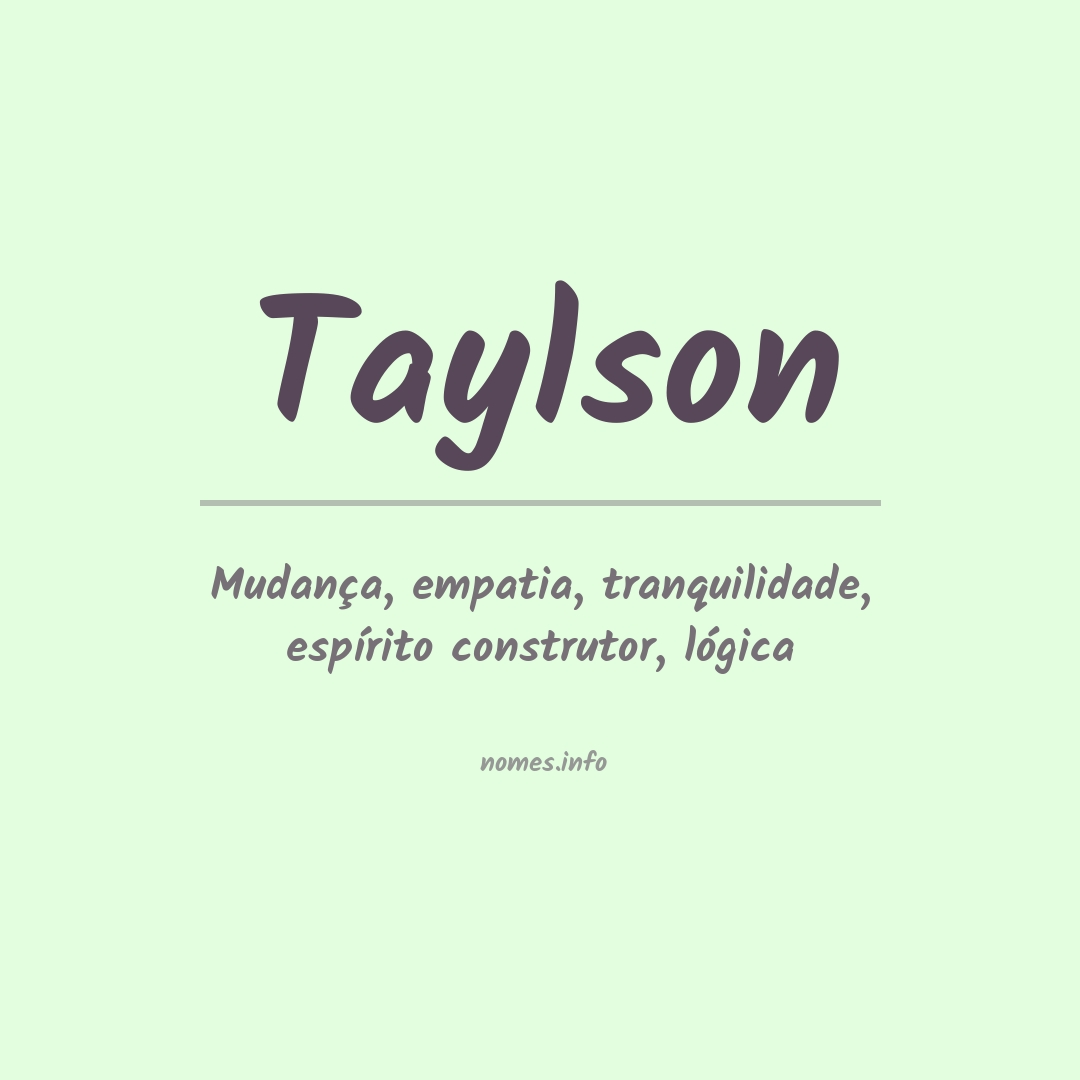 Significado do nome Taylson