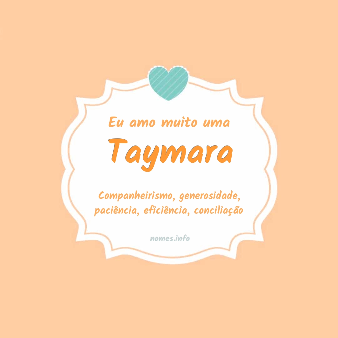 Eu amo muito Taymara