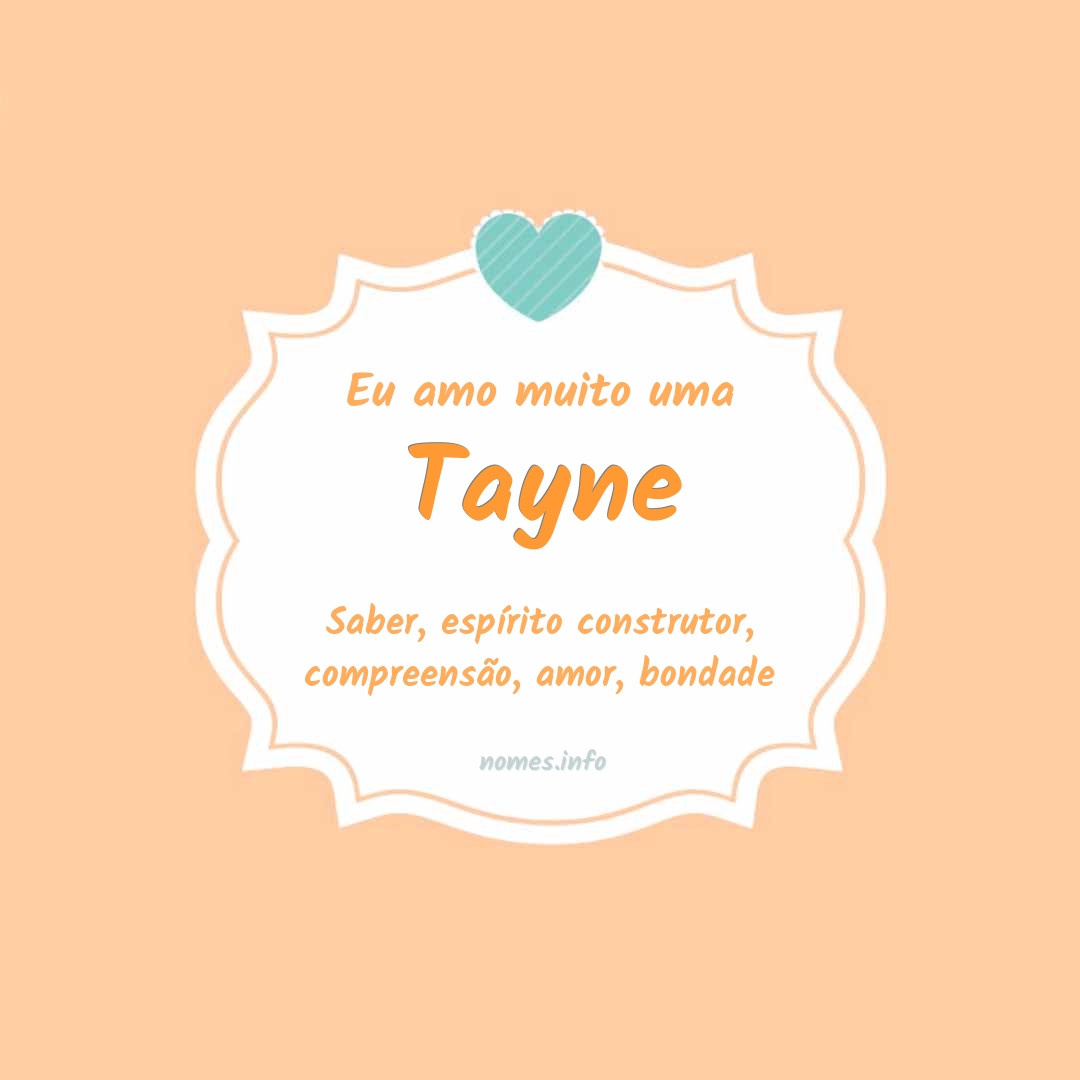 Eu amo muito Tayne Eu amo muito Tayne