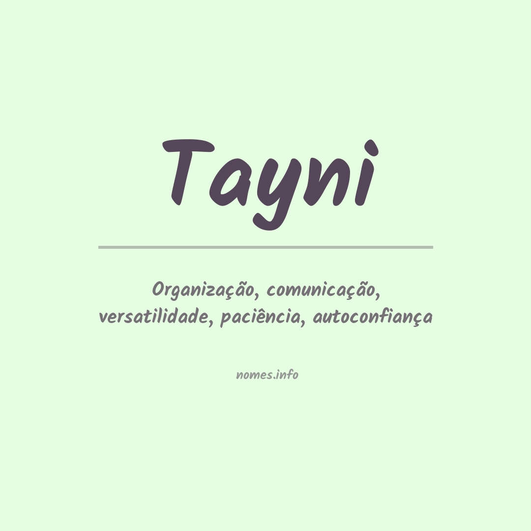 Significado do nome Tayni