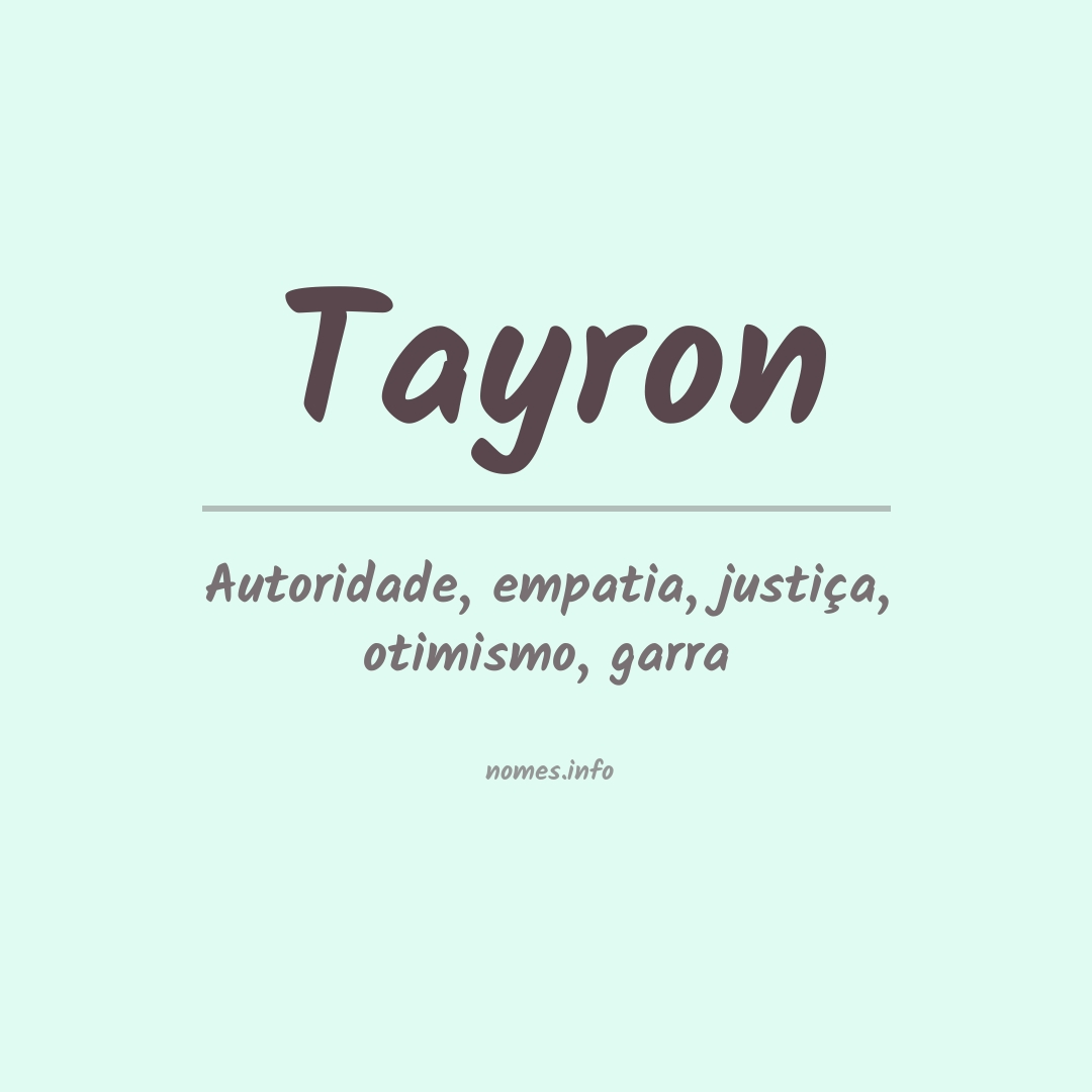 Significado do nome Tayron