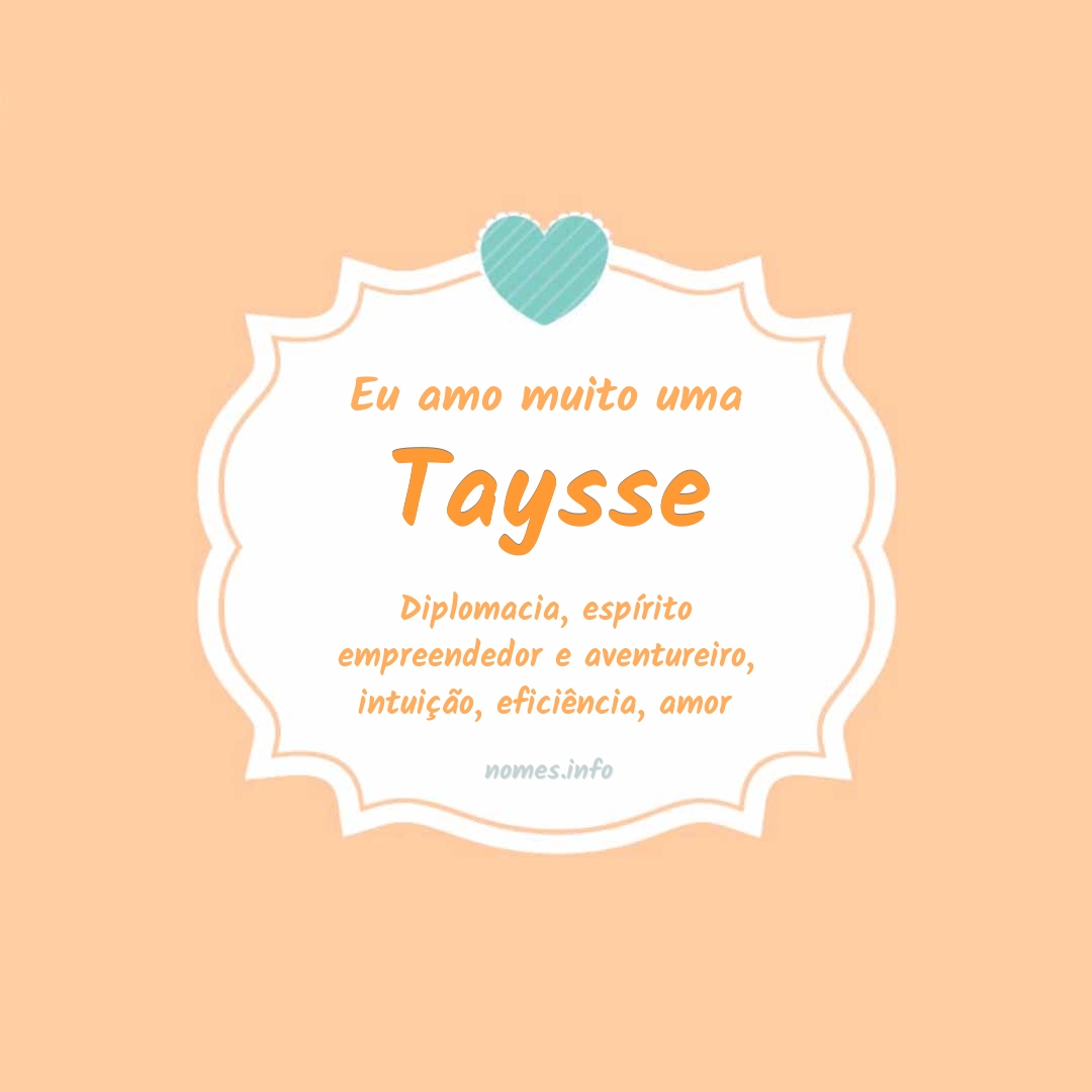 Eu amo muito Taysse