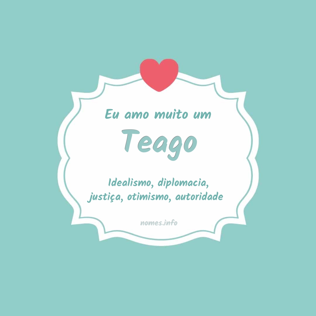 Eu amo muito Teago