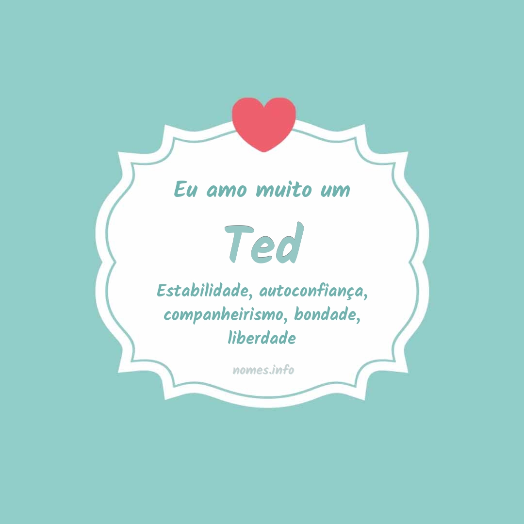 Eu amo muito Ted