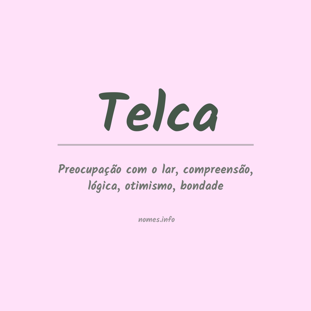 Significado do nome Telca