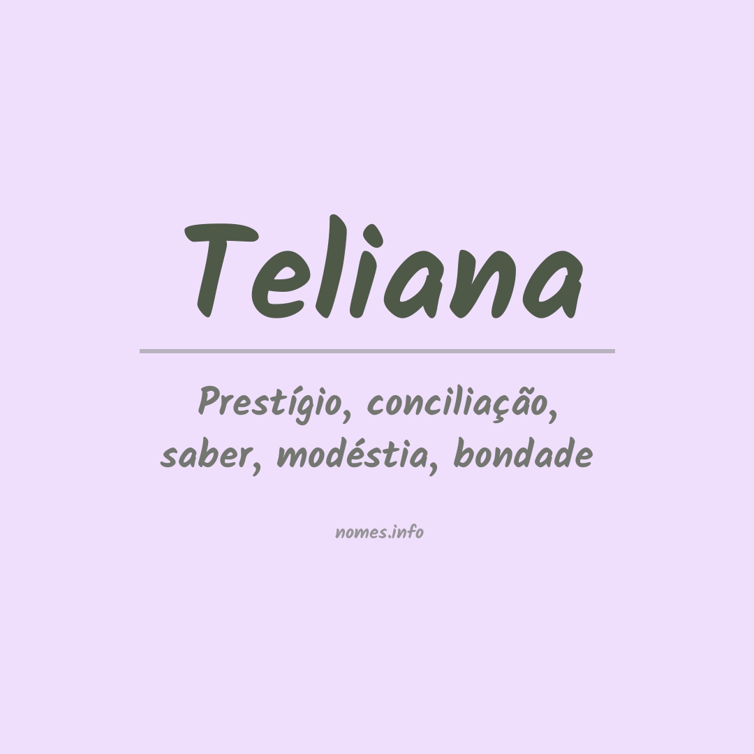 Significado do nome Teliana