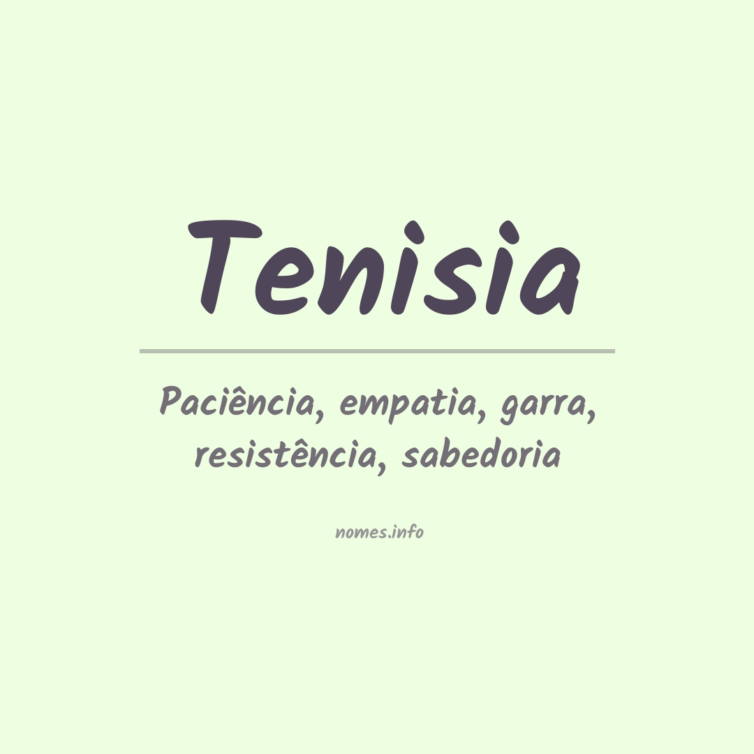 Significado do nome Tenisia