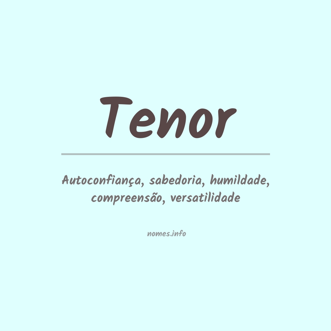 Significado do nome Tenor