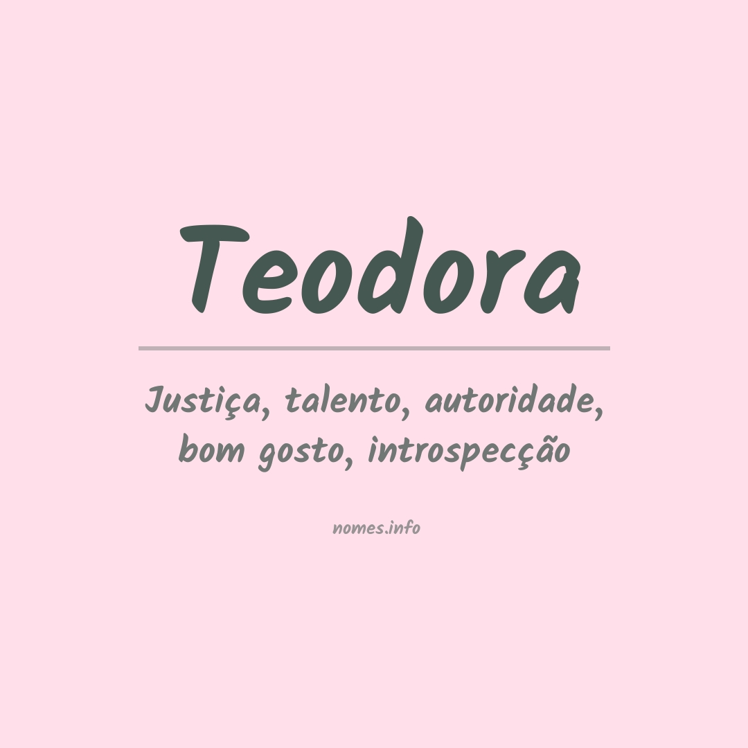Significado do nome Teodora
