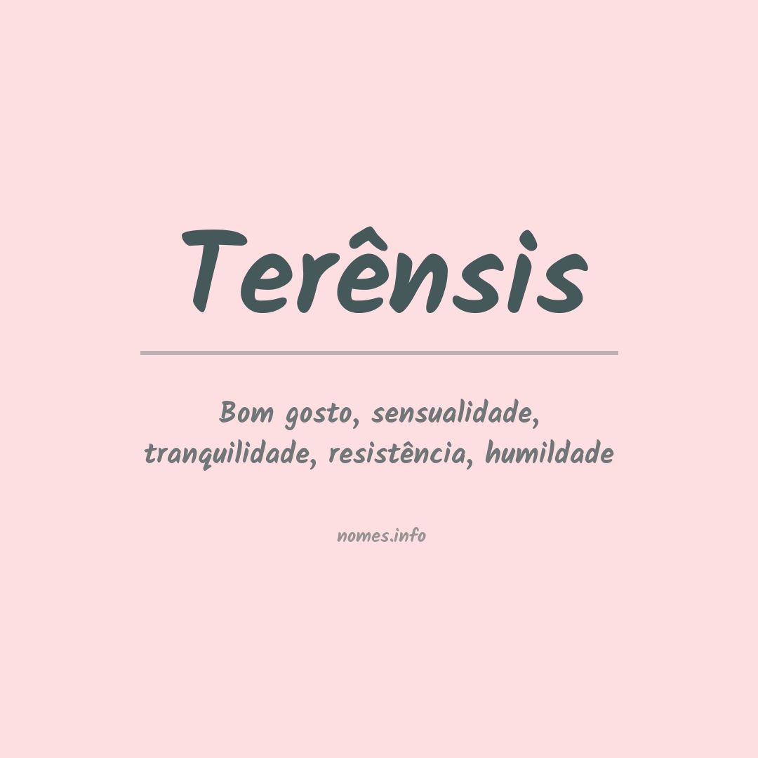 Significado do nome Terênsis