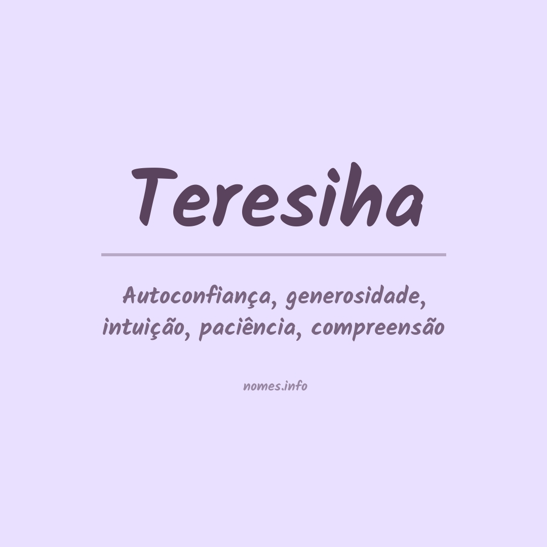 Significado do nome Teresiha