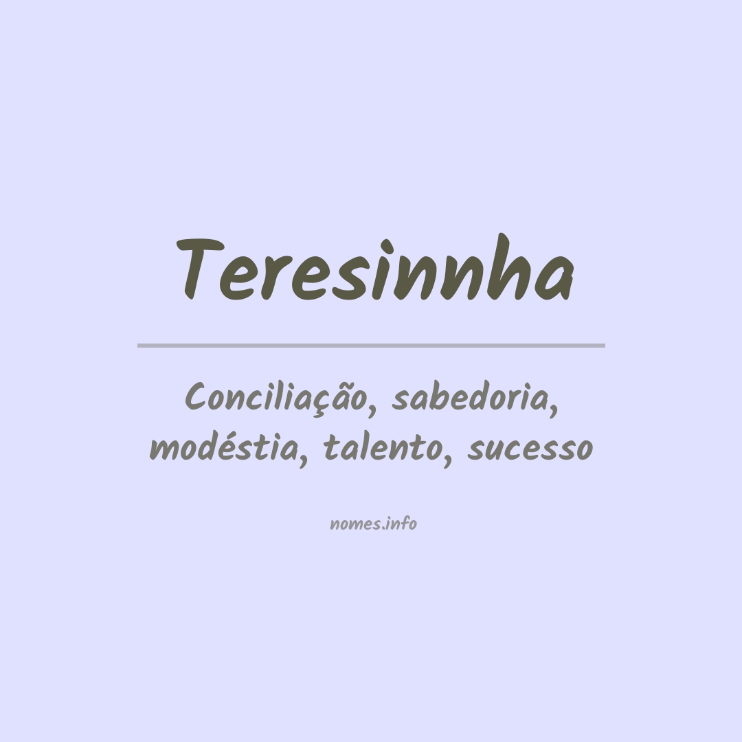 Significado do nome Teresinnha