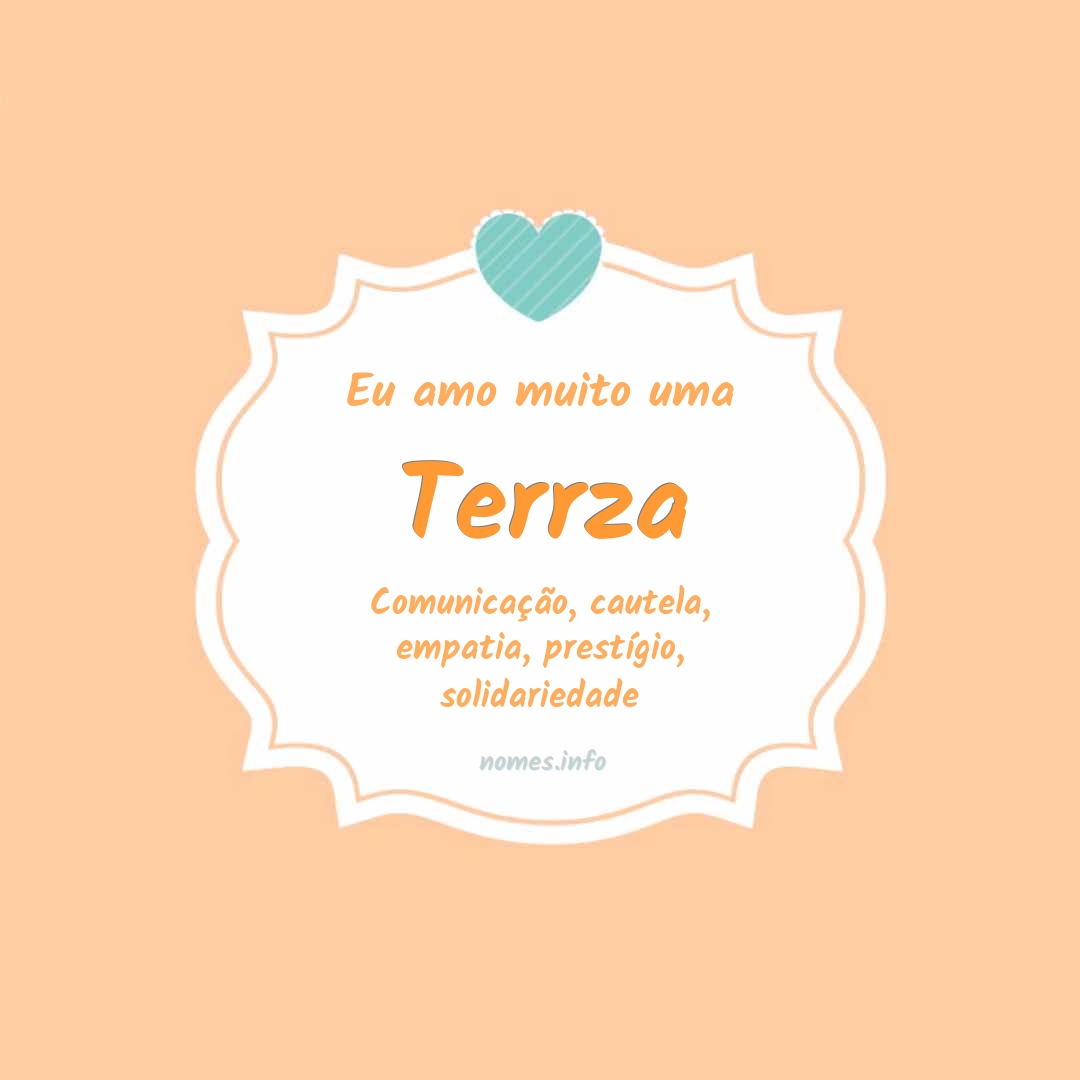 Eu amo muito Terrza