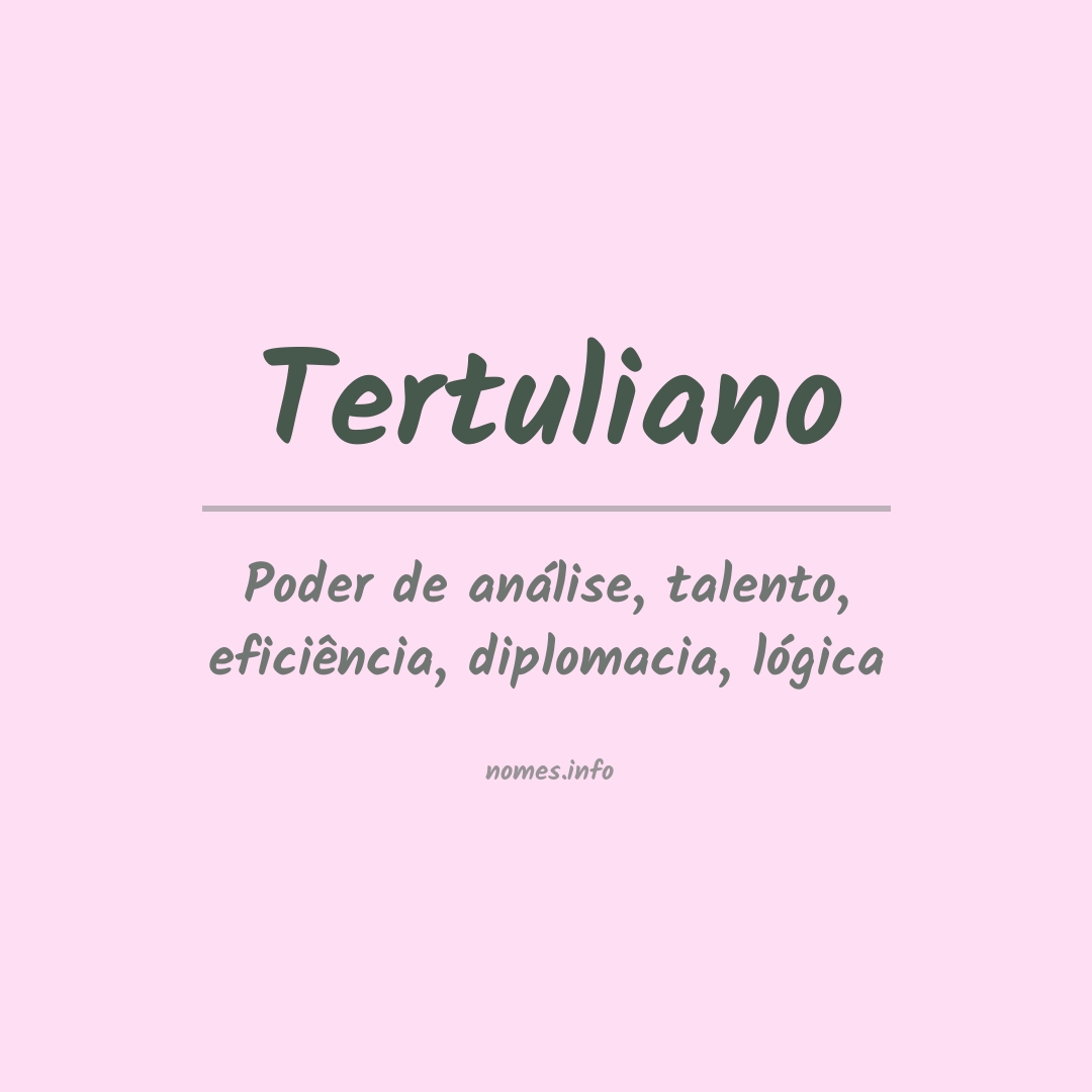 Significado do nome Tertuliano