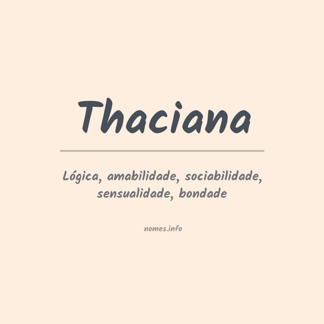 Significado do nome Thaciana