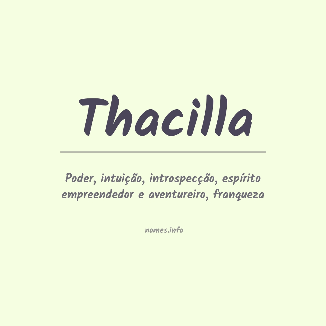 Significado do nome Thacilla