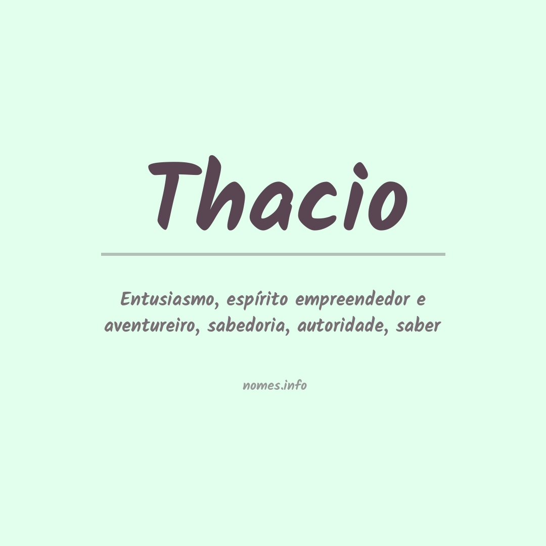 Significado do nome Thacio