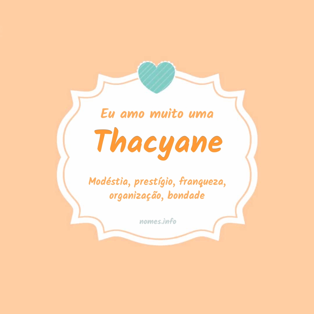 Eu amo muito Thacyane