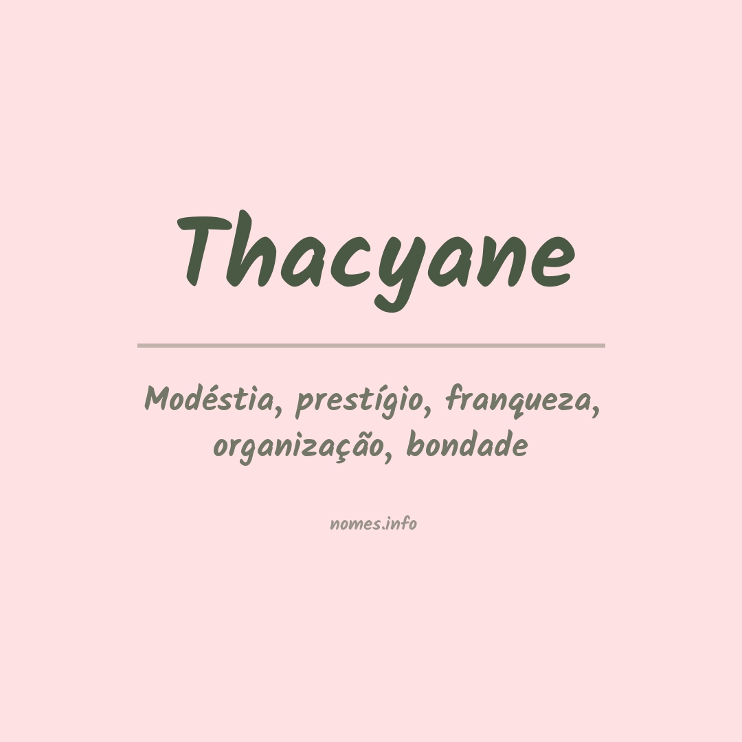 Significado do nome Thacyane