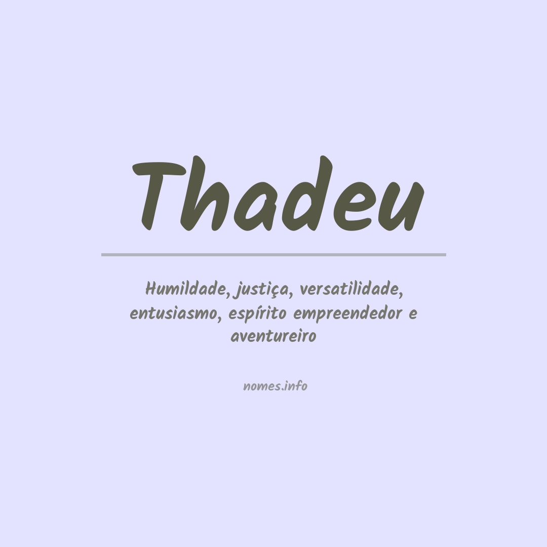 Significado do nome Thadeu