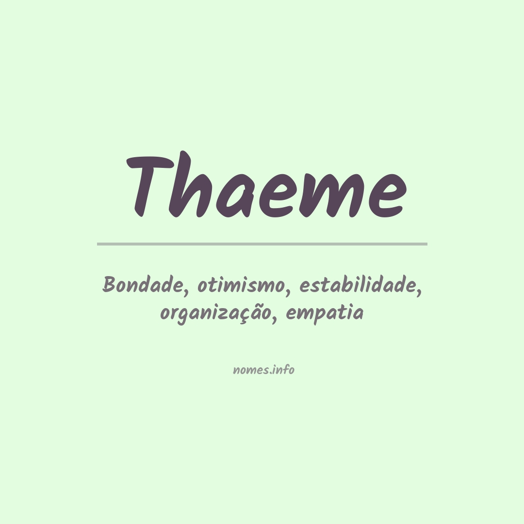 Significado do nome Thaeme