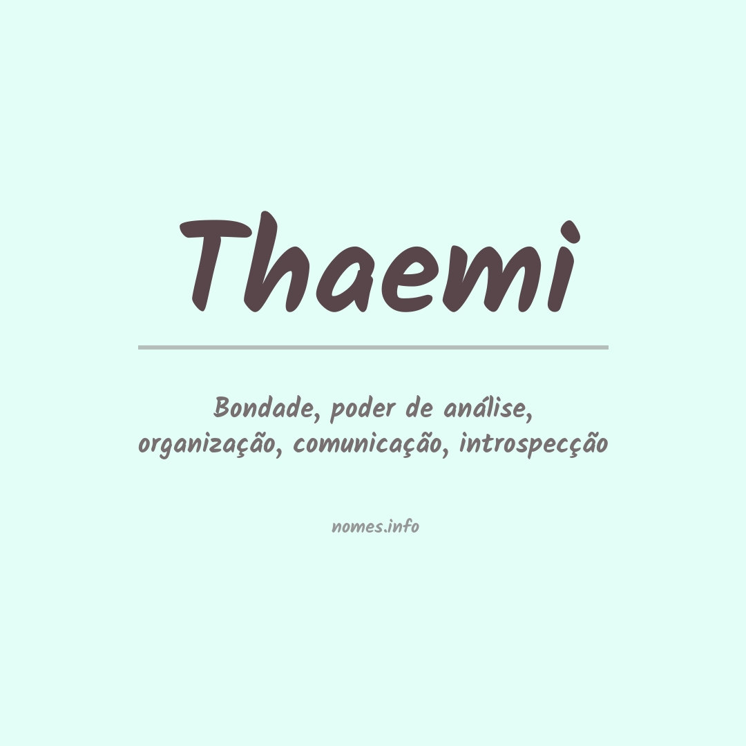 Significado do nome Thaemi